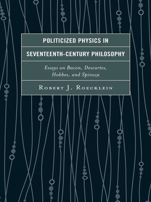 cover image of Politicized Physics in Seventeenth-Century Philosophy
